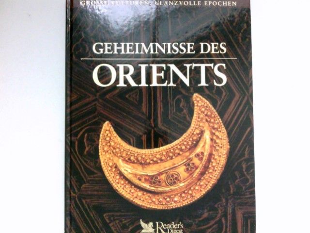 Geheimnisse des Orients : Ins Deutsche übertragen von Dr. Alwin Letzkus