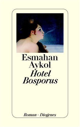 Hotel Bosporus Roman - Esmahan Aykol und Carl Koß