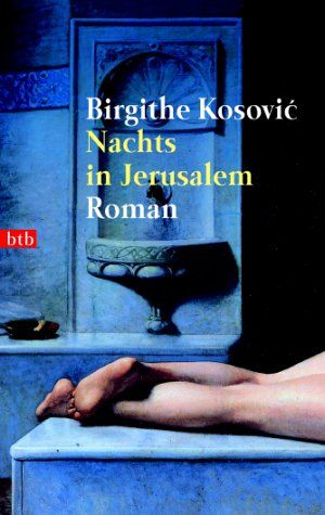 Nachts in Jerusalem Roman - Kosovic, Brigitte und Verena Reichel