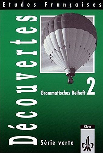 Etudes françaises, découvertes Série verte ;  [Bisherige Rechtschreibung] ; 2. ; Grammatisches Beih. - Beutter, Monika, Leo Koesten  und Detlev Kahl