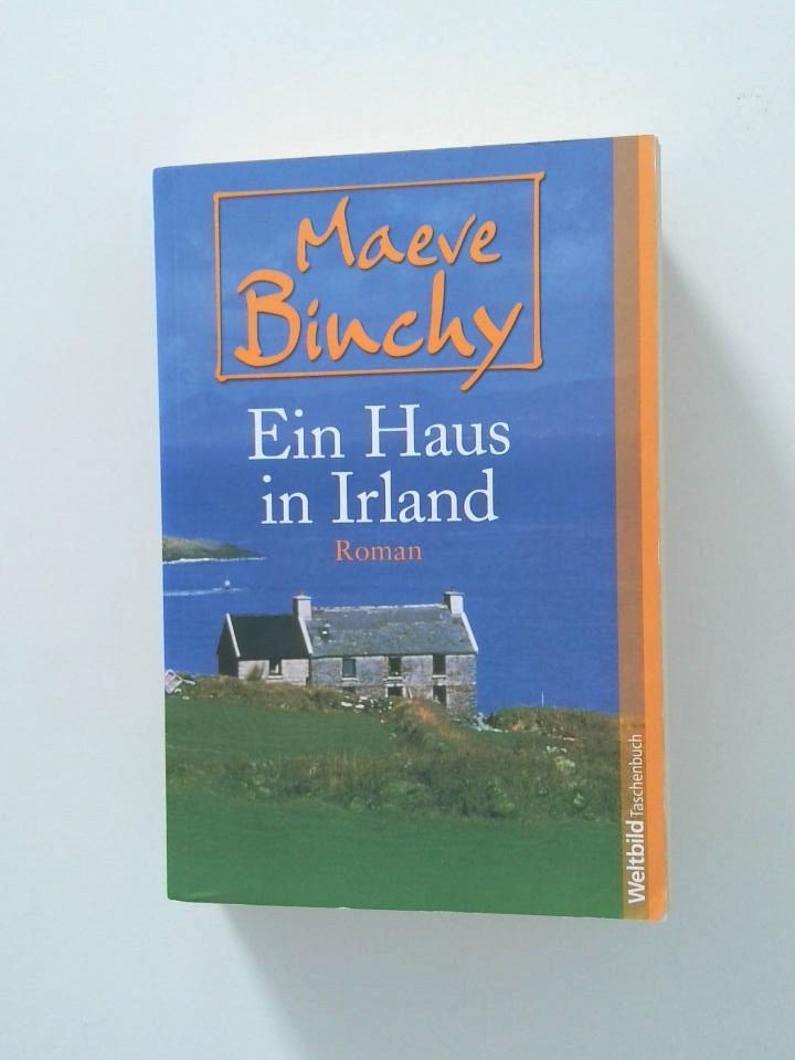 Ein Haus in Irland [Roman] - Binchy, Maeve