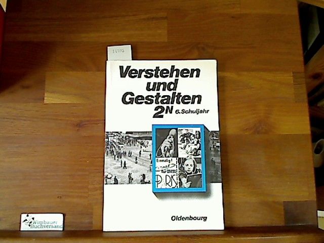 Verstehen und Gestalten, Allgemeine Ausgabe, Bd.2, 6. Schuljahr