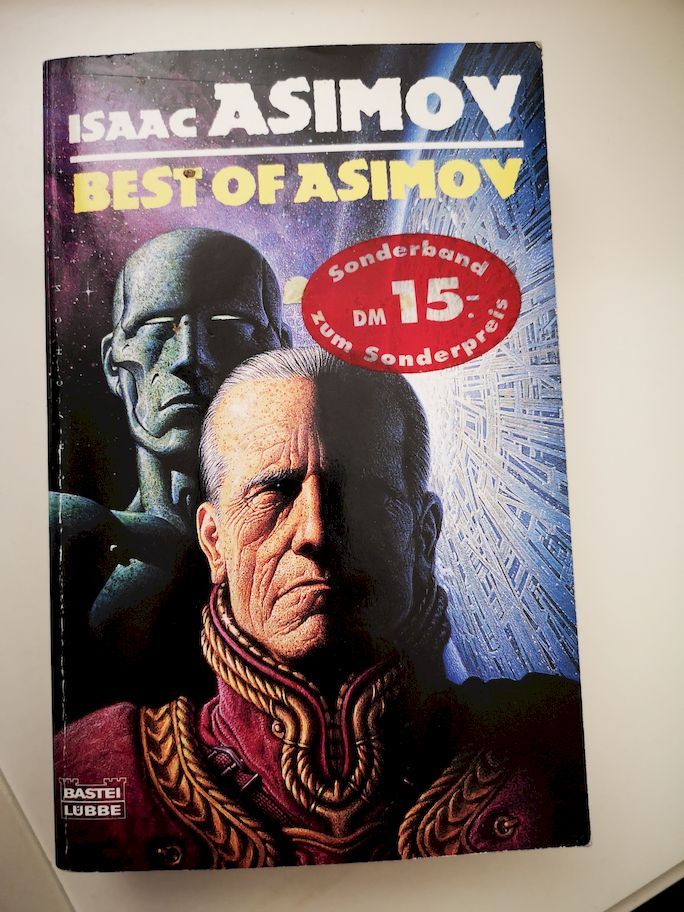 Best of Asimov. Ins Dt. übertr. von Barbara Heidkamp und Jürgen Saupe / Bastei-Lübbe-Taschenbuch  Bd. 24289 : Science fiction - Asimov, Isaac