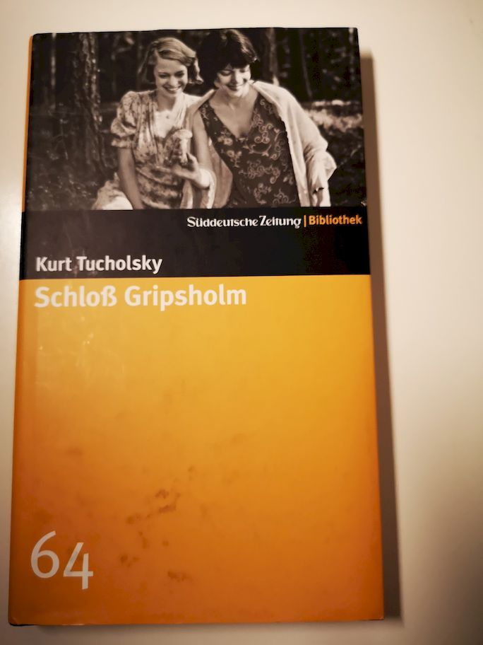 Schloß Gripsholm : eine Sommergeschichte. Süddeutsche Zeitung - Bibliothek ; [64] - Tucholsky, Kurt