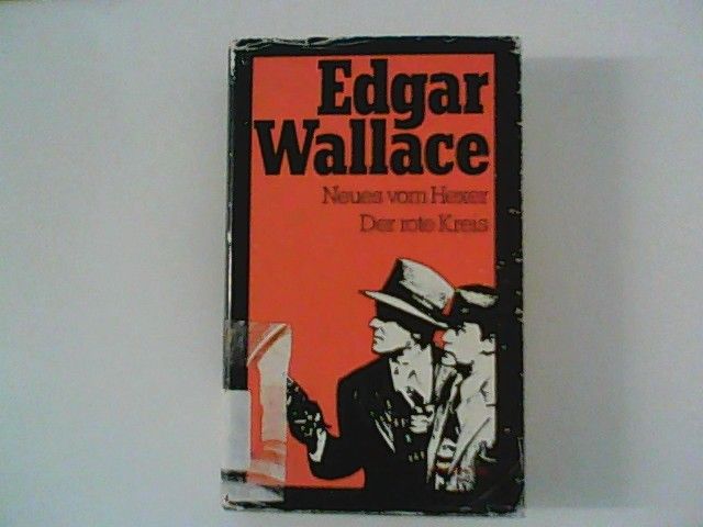 Neues vom Hexer : Der Rote Kreis Zwei Romane in einem Band - Wallace, Edgar