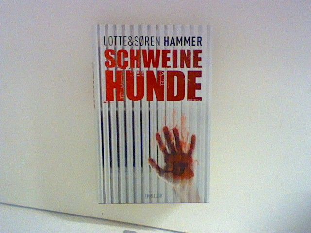 Schweinehunde : Roman. Aus dem Dän. von Günther Frauenlob - Hammer, Lotte und Søren Hammer