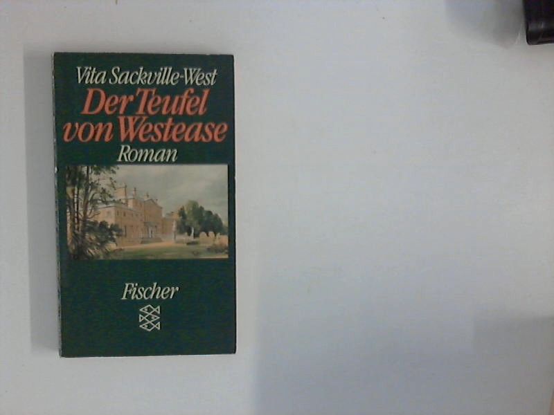 Der Teufel von Westease : Roman. Aus d. Engl. von V. C. Harksen / Fischer ; 9142 - Sackville-West, Vita