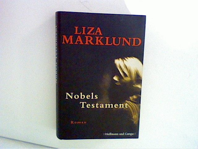 Nobels Testament: Roman - Marklund, Liza