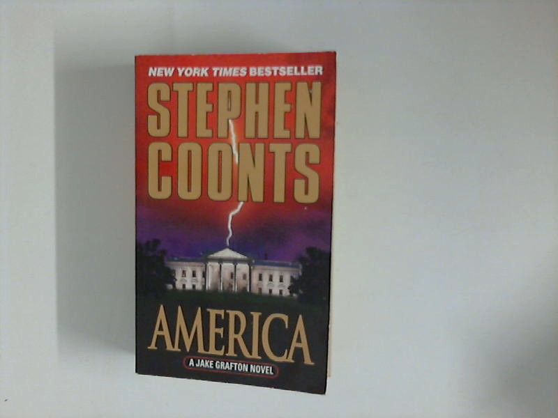America : A Jake Grafton Novel - Stephen, Coonts