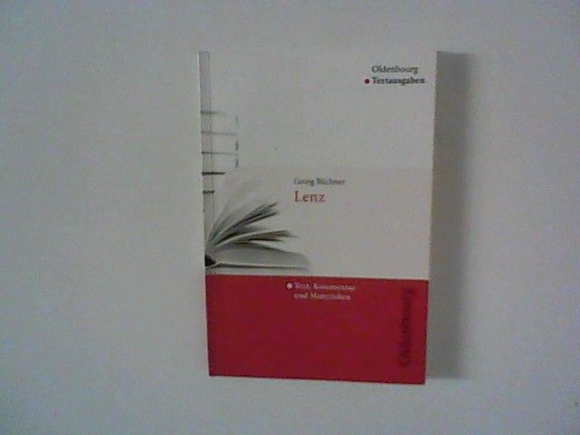 Lenz : Text, Kommentar und Materialien. Bearb. von Andreas Erb. hrsg. von Klaus-Michael Bogdal und Clemens Kammler. - Büchner, Georg