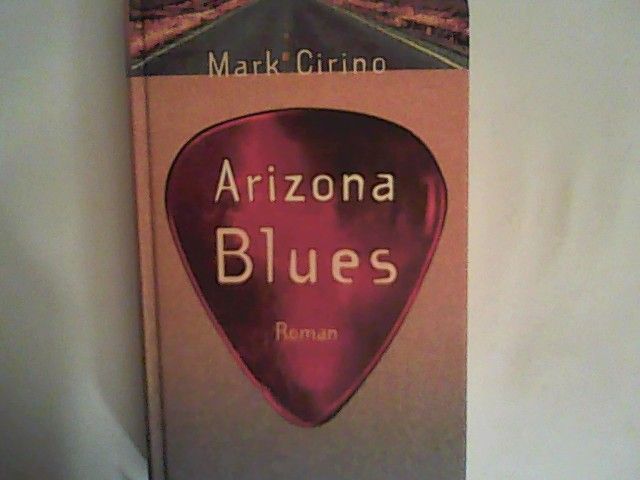 Arizona Blues - Cirino, Mark