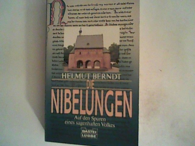 Die Nibelungen (Geschichte. Bastei Lübbe Taschenbücher) - Berndt, Helmut