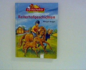 Reiterhofgeschichten Ed. Bücherbär : Mit farb. Bildern von Milada Krautmann. - Berger, Margot