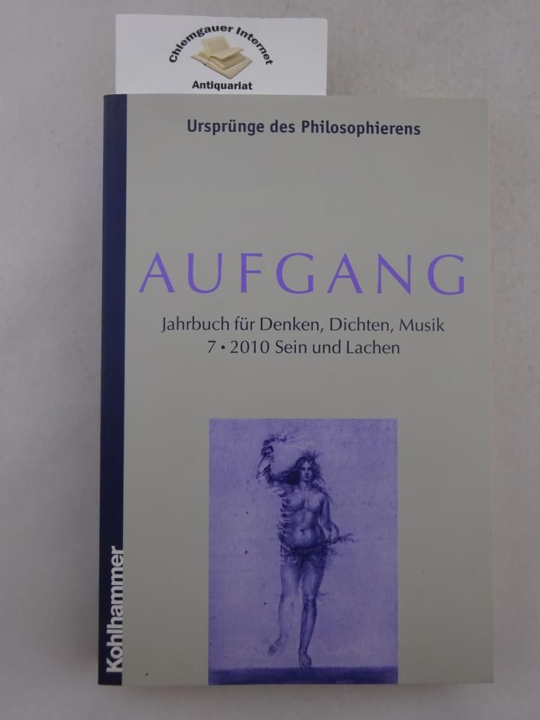 Aufgang. Jahrbuch für Denken, Dichten, Musik. - Murillo, José Sánchez de und Martin Thurner (Hrsg.)