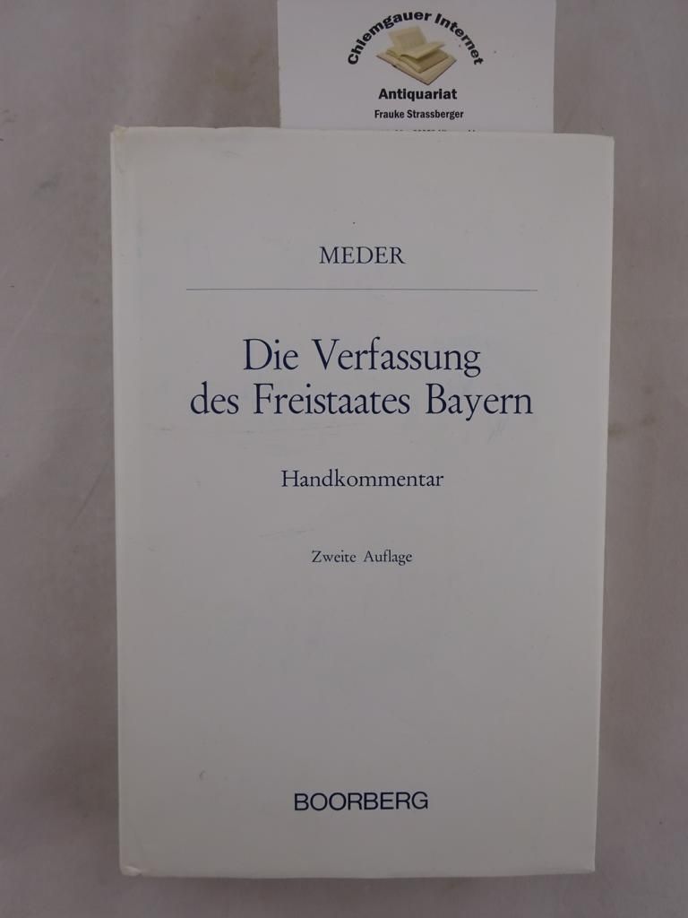 Handkommentar zur Verfassung des Freistaates Bayern. - Meder, Theodor