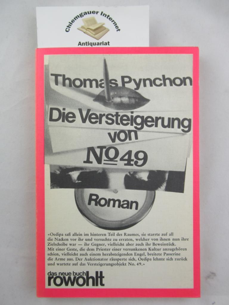 Die Versteigerung von No 49  : Roman. Deutsch von Wulf Teichmann, Das neue Buch ; 42. Redaktion : Elfriede Jelinek. - Pynchon, Thomas