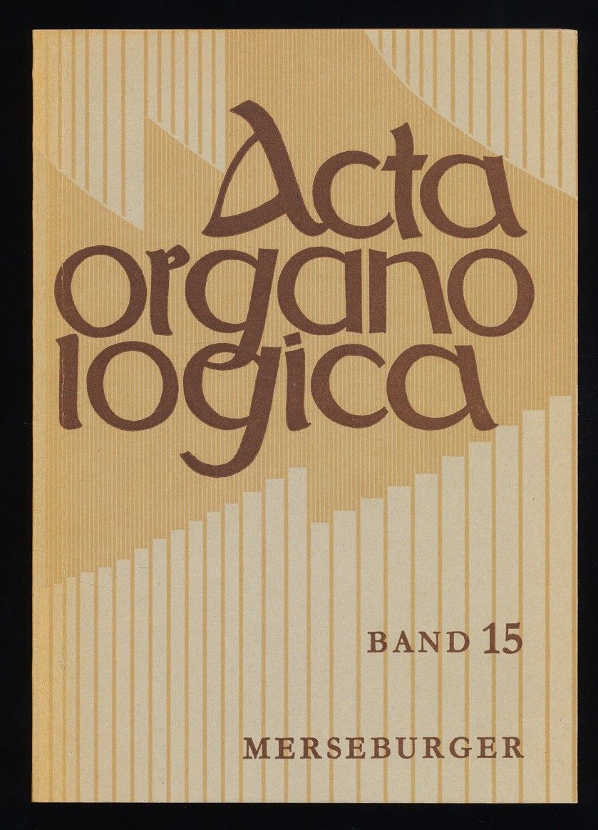 Acta Organologica Band 15 : Alfred Reichling, im Auftrag der Gesellschaft der Orgelfreunde hrsg. - Reichling, Alfred