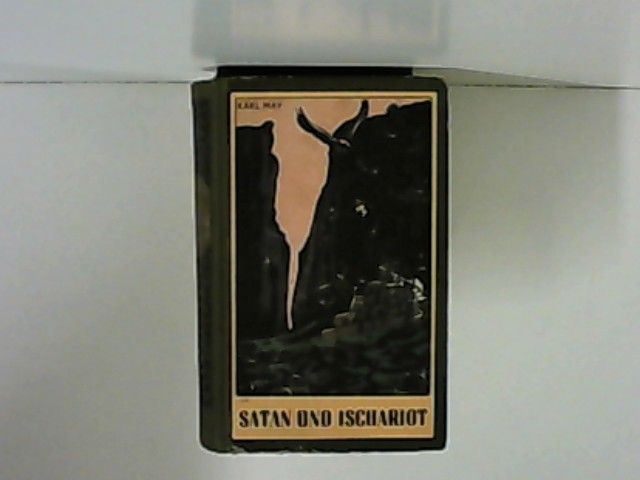 Satan und Ischariot Bd.22, 3.Bd. - May K.