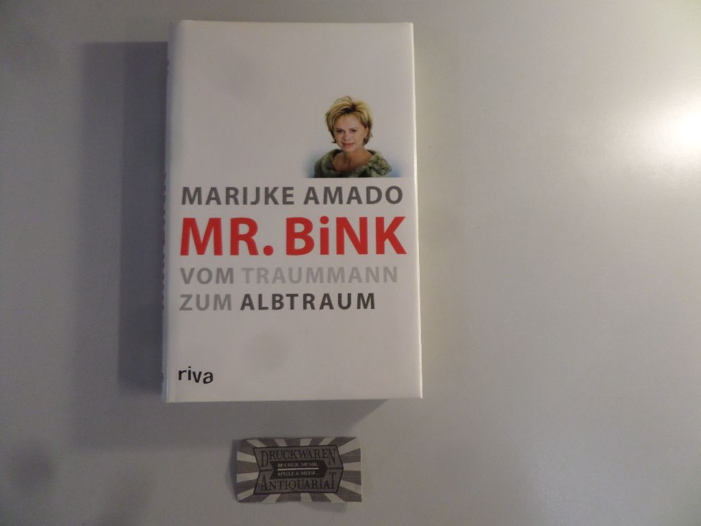 Mr. Bink: Vom Traummann zum Albtraum