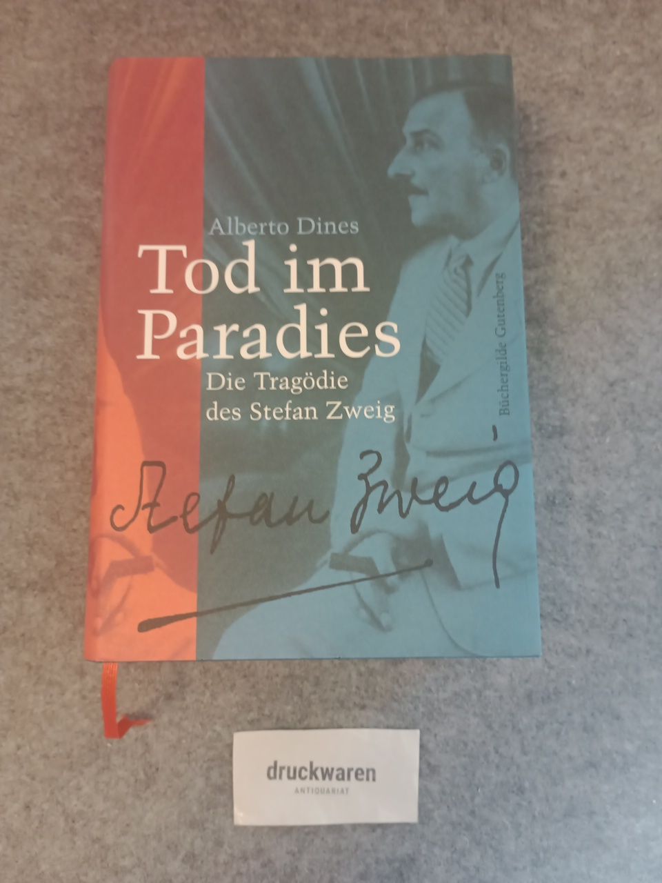 Tod im Paradies : die Tragödie des Stefan Zweig. - Dines, Alberto