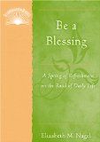 Be a Blessing: A Spring of Refreshment on the Road of Daily Life