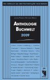 Anthologie Buchwelt 2009: Das Jahrbuch aus dem Fachverlag für neue Autoren