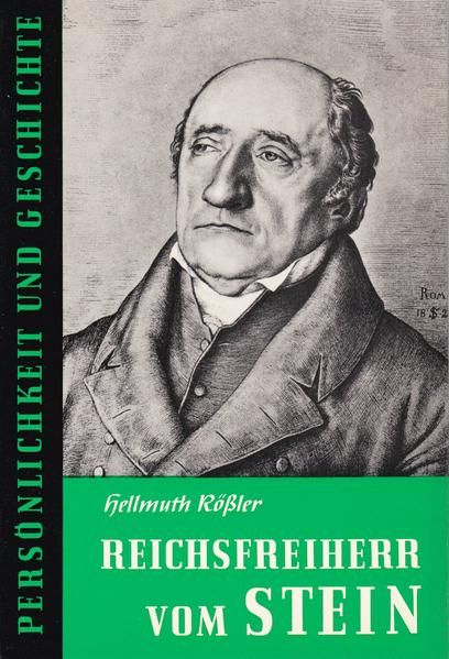 Reichsfreiherr vom Stein - BUCH - Rössler, Hellmuth und Günther Franz