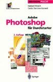 Adobe Photoshop für Durchstarter (Edition PAGE)