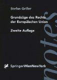 Grundzüge des Rechts der Europäischen Union (Springer Notes Rechtswissenschaft)