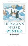 Winter. Hermann Hesse. Ausgew. von Ulrike Anders, Insel-Taschenbuch ; 3499 - BUCH - Hesse, Hermann und Ulrike [Hrsg.] Anders