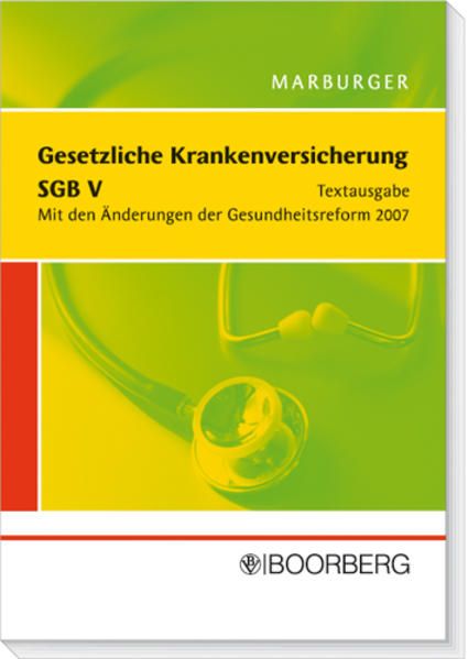 Gesetzliche Krankenversicherung - SGB V: Textausgabe Textausgabe - Marburger, Dietmar