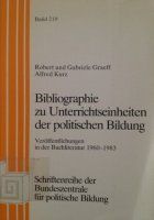 Bibliographie zu Unterrichtseinheiten der politischen Bildung - Graeff, Robert [Mitarb.]