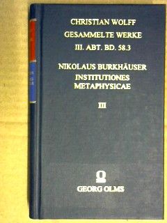 Institutiones Metaphysicae I-III. Band 3: De Deo, sive theologia naturalis. Würzburg 1773. Reprint: Hildesheim 2000. 366 S.