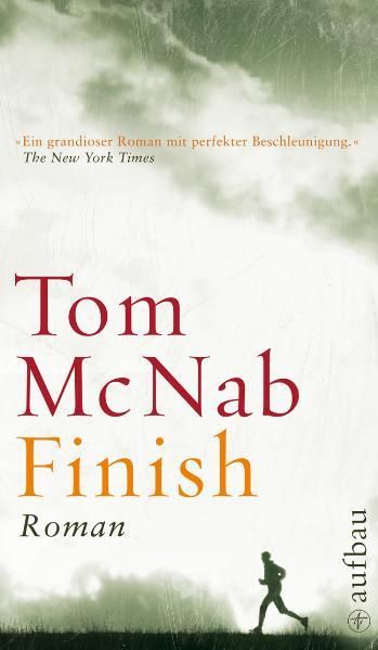 Finish : Roman. Tom McNab. Aus dem Amerikan. von Verena von Koskull - McNab, Tom und Verena von Koskull