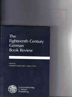 The  eighteenth century German book review ed. by Herbert Rowland   Karl J. Fink - Rowland, Herbert [Hrsg.]