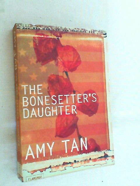 The Bonesetter's Daughter - Tan, Amy