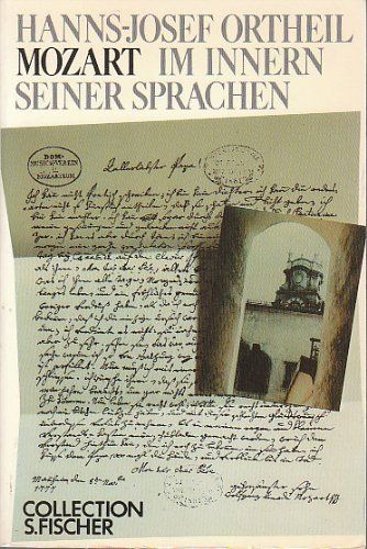 Mozart im Innern seiner Sprachen. - (=Collection S. Fischer, herausgegeben von Thomas Beckermann, Band 28; Fischer 2328). - Ortheil, Hanns-Josef