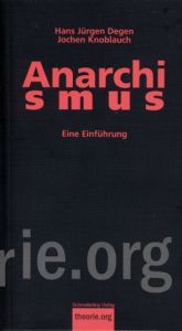 Anarchismus: Eine Einführung (Theorie.org)