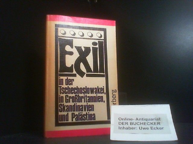Exil in der Tschechoslowakei, in Grossbritannien, Skandinavien und in Palästina. [Ludwig Hoffmann ...] / Kunst und Literatur im antifaschistischen Exil 1933 - 1945 ; Bd. 5; Röderberg-Taschenbuch ; Bd. 92 - Hoffmann, Ludwig