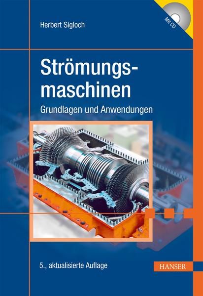 Strömungsmaschinen : Grundlagen und Anwendungen. - Sigloch, Herbert