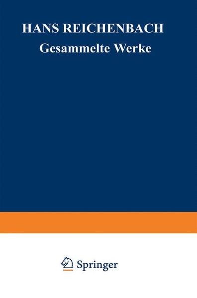Hans Reichenbach Gesammelte Werke Bd. 9: Philosophische Grundlagen der Quantenmechanik und Wahrscheinlichkeit. - Kamlah, Andreas und Maria Reichenbach (Hg.)