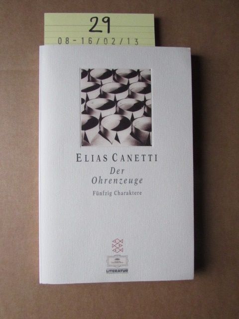 Der Ohrenzeuge - Fünfzig Charaktere (Buch mit CD) - Canetti, Elias