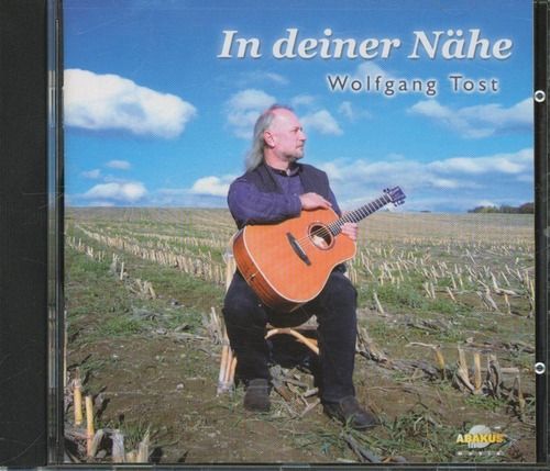 In deiner Nähe,(CD mit Begleitheft) - Tost, Wolfgang