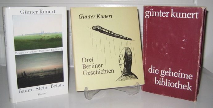 3 Bände: Baum, Stein, Beton. Reisen zwischen Ober- und Unterwelt. / Drei Berliner Geschichten. / Die geheime Bibliothek. - Kunert, Günter
