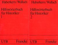 Hilfswörterbuch für Historiker. 2 Bände.