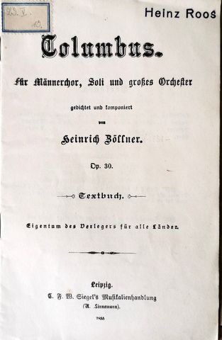 Zöllner, Heinrich: - [Libretto] Columbus. Für Männerchor, Soli und grosses Orchester. Op. 30. Textbuch