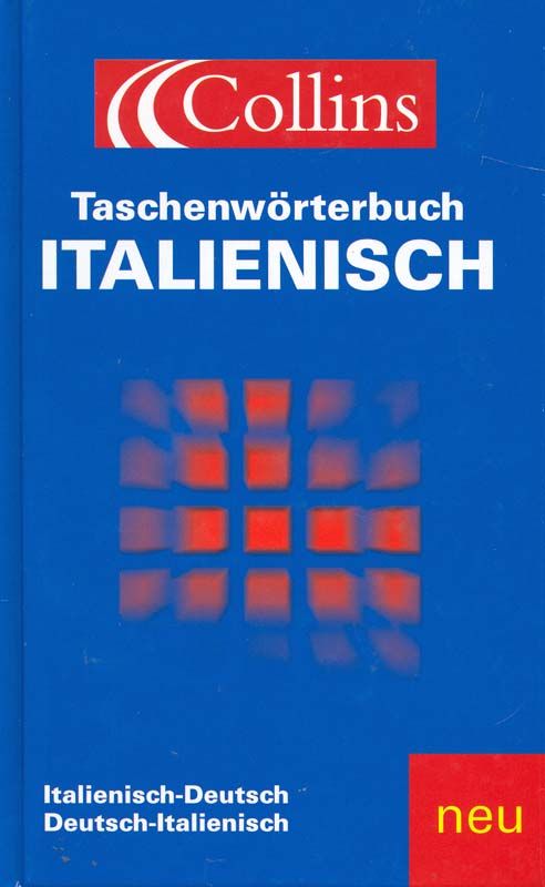 Collins Taschenwörterbuch Italienisch. Italienisch - Duetsch. Deutsch - Italienisch.