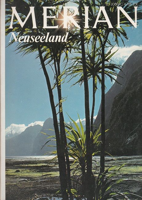 Neuseeland - Merian Heft 8/1978 - 31. Jahrgang - Ballantyne, David, Hans-Peter Stoffel John Morton u. a.