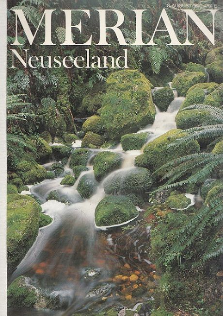 Neuseeland - Merian Heft 8/1996 - 49. Jahrgang - Ranginui, Walker, Hinrich Bäsemann Spiro Zavos u. a.