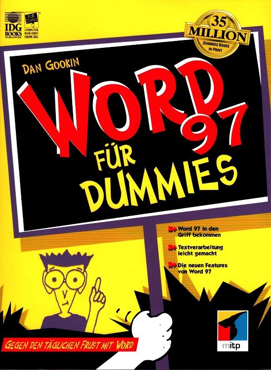 Word 97 für Dummies : gegen den täglichen Frust mit Word 97. Übers. aus dem Amerikan. von Dieter Jirmann-Heidl / IDG books - Gookin, Dan